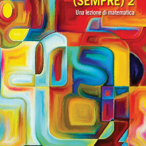 Libro - 1+1 non fa (sempre) 2. Una lezione di matematica - ISBN 9788815290618