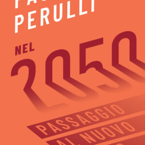 Libro - Nel 2050. Passaggio al nuovo mondo - ISBN 9788815291790