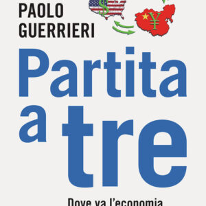 Libro - Partita a tre. Dove va l'economia del mondo - ISBN 9788815292582
