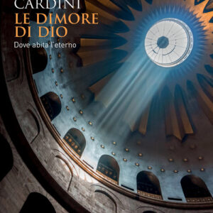 Libro - Le dimore di Dio. Dove abita l'eterno - ISBN 9788815294142