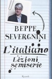 Libro - L'italiano. Lezioni semiserie - ISBN 9788817013116