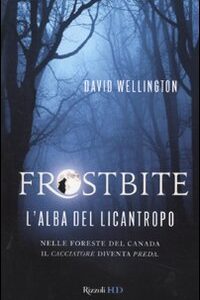 Libro - Frostbite. L'alba del licantropo - ISBN 9788817040341