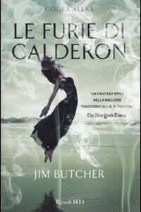 Libro - Le furie di Calderon. Codex Alera. Vol. 1 - ISBN 9788817042253