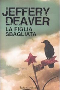 Libro - La figlia sbagliata - ISBN 9788817043700