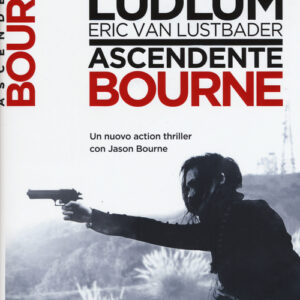 Libro - Ascendente Bourne - ISBN 9788817084833