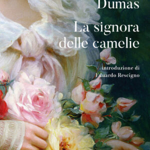 Libro - La signora delle camelie - ISBN 9788817127813