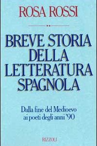 Libro - Breve storia della letteratura spagnola - ISBN 9788817841290