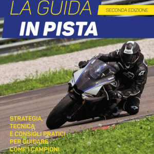 Libro - La guida in pista. Strategia, tecnica e consigli pratici per guidare come i campioni - ISBN 9788820375584