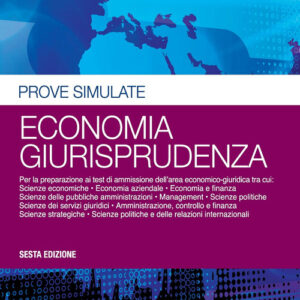 Libro - Economia giurisprudenza. Prove simulate. Per la preparazione ai test di ammissione dell'area economico-giuridica. Vol. 3 - ISBN 9788820382063