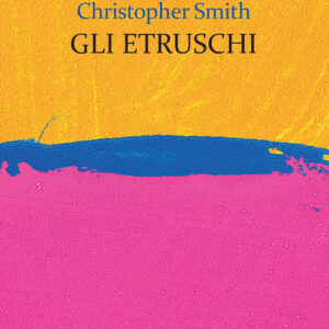 Libro - Gli Etruschi - ISBN 9788820385620