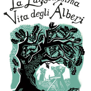 Libro - La lunghissima vita degli alberi - ISBN 9788820391614