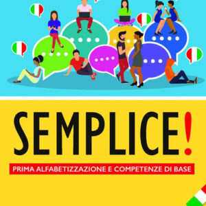 Libro - Semplice! Prima alfabetizzazione e competenze di base. Livello pre-A1 - ISBN 9788820396411