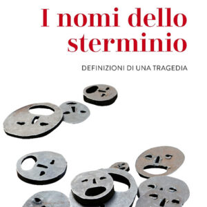 Libro - I nomi dello sterminio. Definizioni di una tragedia - ISBN 9788821113048