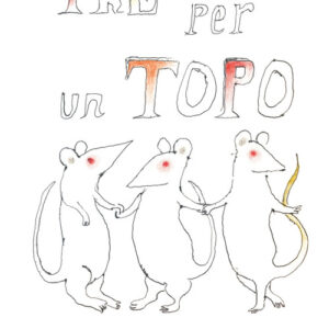 Libro - Tre per un topo - ISBN 9788822902856