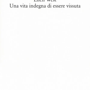 Libro - Ellen West. Una vita indegna di essere vissuta - ISBN 9788822907028