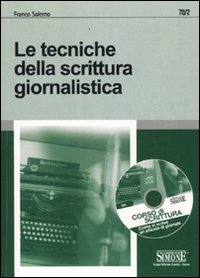 Libro - Le tecniche della scrittura giornalistica - ISBN 9788824469746