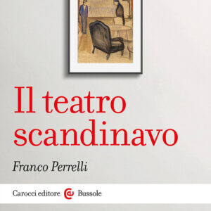 Libro - Il teatro scandinavo - ISBN 9788829023868