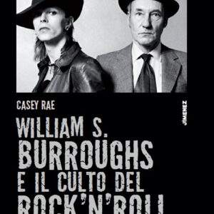 Libro - William S. Burroughs e il culto del rock 'n' roll - ISBN 9788832036183