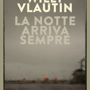 Libro - La notte arriva sempre - ISBN 9788832036312