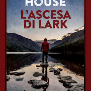 Libro - L'ascesa di Lark - ISBN 9788832036596