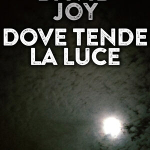 Libro - Dove tende la luce - ISBN 9788832036619