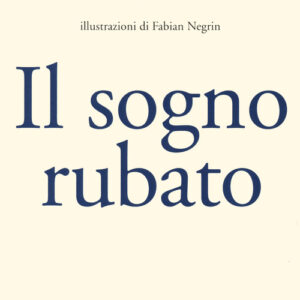 Libro - Il sogno rubato - ISBN 9788832070323
