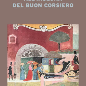 Libro - All'insegna del «buon corsiero» - ISBN 9788832116489