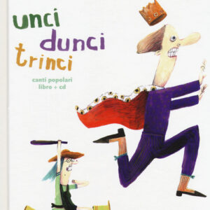Libro - Unci dunci trinci - ISBN 9788832116533