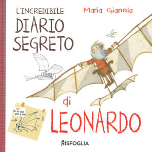 Libro - L'incredibile diario segreto di Leonardo. I geniacci - ISBN 9788832119213