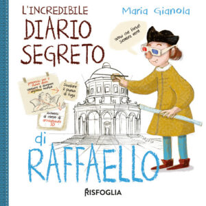 Libro - L'incredibile diario segreto di Raffaello. I geniacci - ISBN 9788832119343