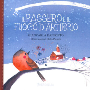 Libro - Il passero e il fuoco d'artificio - ISBN 9788832119640