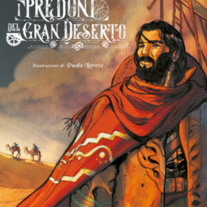 Libro - I predoni del gran deserto - ISBN 9788832119732
