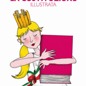 Libro - La Costituzione illustrata - ISBN 9788832142327