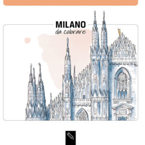 Libro - Milano da colorare-Milano coloring book - ISBN 9788832142372