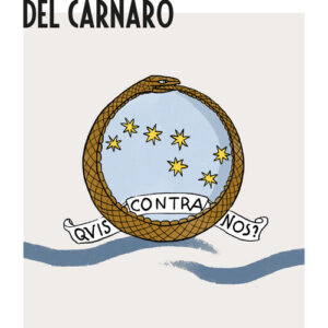 Libro - La carta del Carnaro. La Costituzione della Libera Repubblica di Fiume - ISBN 9788832142648