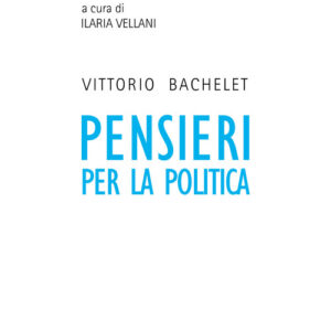 Libro - Pensieri per la politica - ISBN 9788832711882