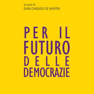 Libro - Per il futuro delle democrazie - ISBN 9788832711899