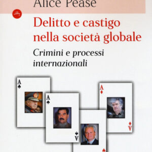 Libro - Delitto e castigo nella società globale. Crimini e processi internazionali - ISBN 9788832821062