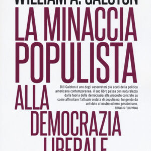 Libro - La minaccia populista alla democrazia liberale - ISBN 9788832826746