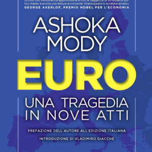Libro - Euro. Una tragedia in nove atti - ISBN 9788832827118