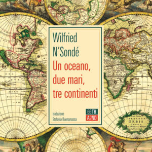 Libro - Un oceano, due mari, tre continenti - ISBN 9788832971408