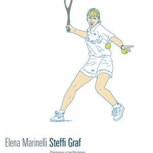 Libro - Steffi Graf. Passione e perfezione - ISBN 9788832971484