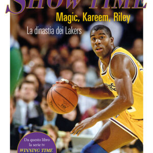 Libro - Showtime. Magic, Kareem, Riley. La dinastia dei Lakers - ISBN 9788832972290
