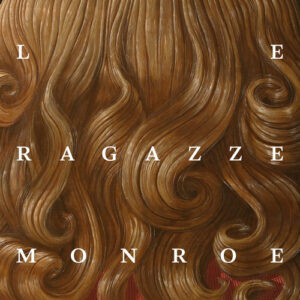 Libro - Le ragazze Monroe - ISBN 9788832972603