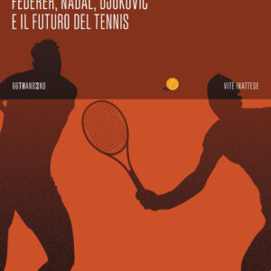Libro - I Tre. Federer, Nadal, Djoković e il futuro del tennis - ISBN 9788832972641