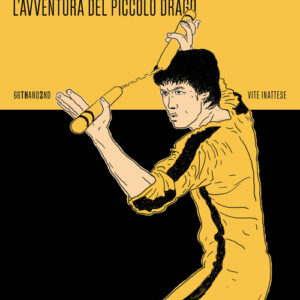 Libro - Bruce Lee. L'avventura del Piccolo Drago - ISBN 9788832973006