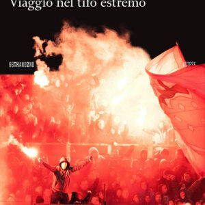 Libro - Fra gli ultras. Viaggio nel tifo estremo - ISBN 9788832973273