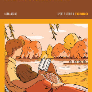Libro - In mezzo scorre il fiume. Sport e storie a Torino - ISBN 9788832973433