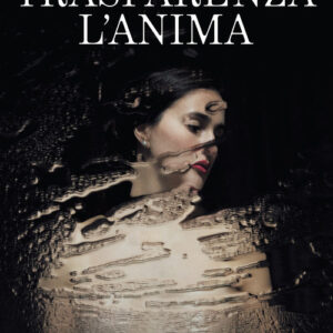 Libro - In trasparenza l'anima - ISBN 9788832973778