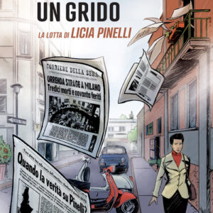 Libro - Volo senza un grido. La lotta di Licia Pinelli - ISBN 9788833141503